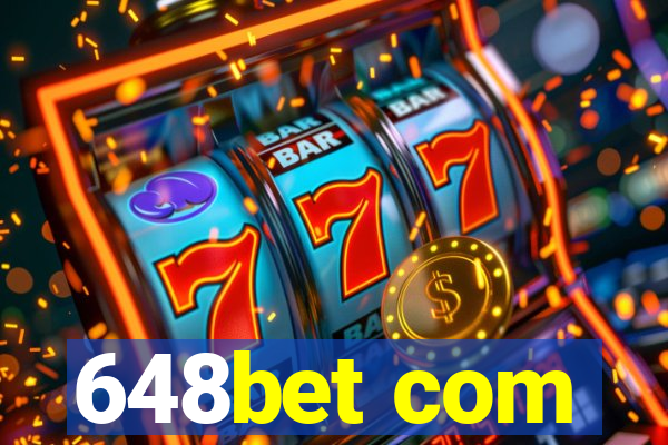 648bet com